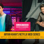 Aryan Khan’s Netflix web series announced: Know what will be the story.